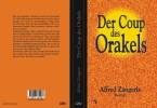 Der Coup des Orakels. Autor: Alfred Zängerle